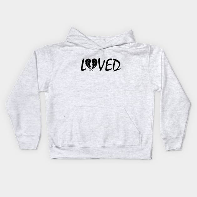 Loved Kids Hoodie by Owl Yer Needs